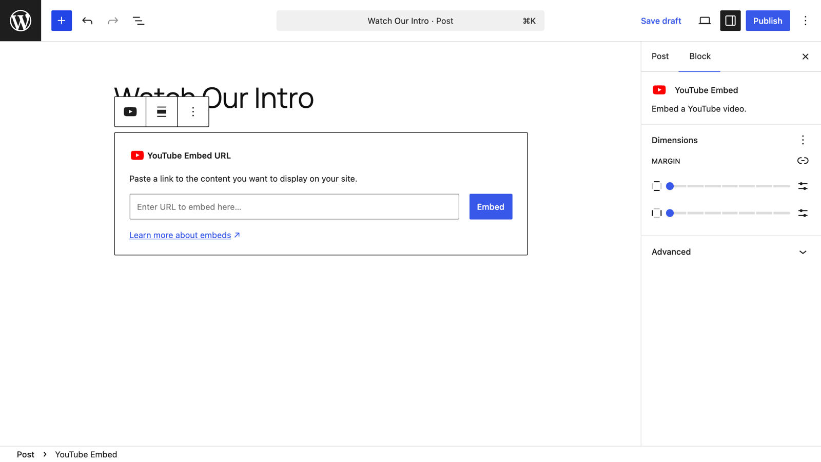 The YouTube Embed block asking for the video URL