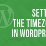Setting the Timezone in WordPress
