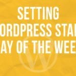 Setting WordPress Starting day of the Week